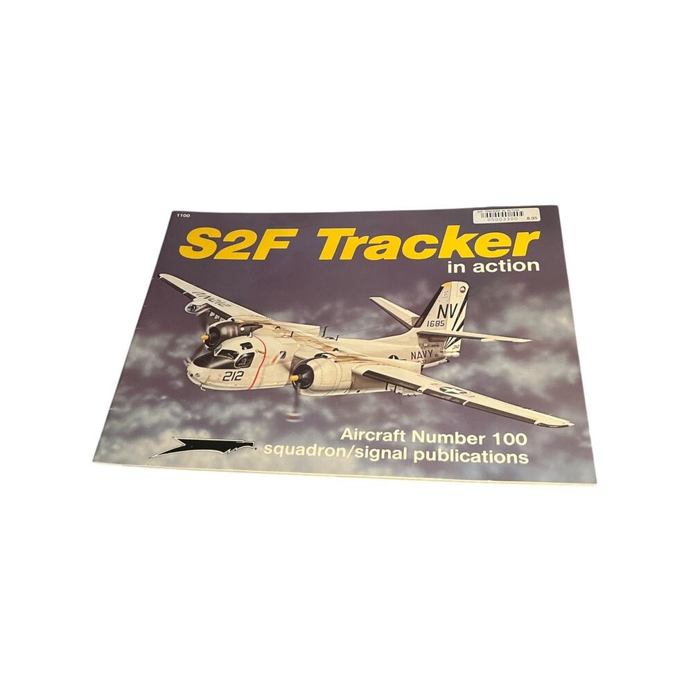 S2F Tracker In Action Squadron Signal Aircraft By #100 By Jim Sullivan
